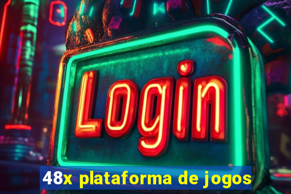 48x plataforma de jogos